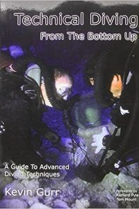 Technical-Diving-from-the-Bottom-Up-Kevin-Gurr
