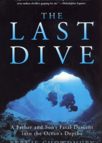The-Last-Dive-A-Father-and-Sons-Fatal-Descent-Into-the-Oceans-Depths-technical-diving-books