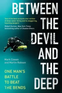 between-the-devil-and-the-deep-one-mans-battle-to-beat-the-bends-scuba-diving-book