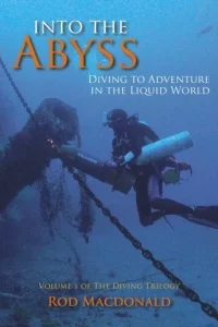 into-the-abyss-Diving-to-Adventure-in-the-Liquid-World-technical-diving-book